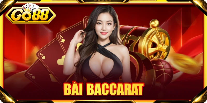 Bài Baccarat: Bỏ Túi Cách Tính Điểm & Quy Tắc Vàng Khi Chơi