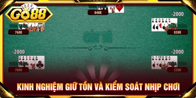 Kinh nghiệm giữ Tồn và kiểm soát nhịp chơi