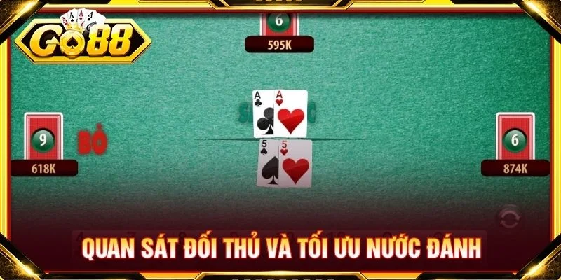 Quan sát đối thủ và tối ưu nước đánh