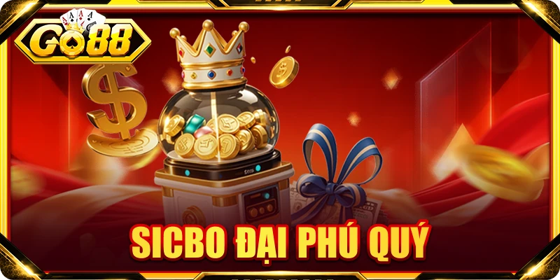 sicbo đại phú quý