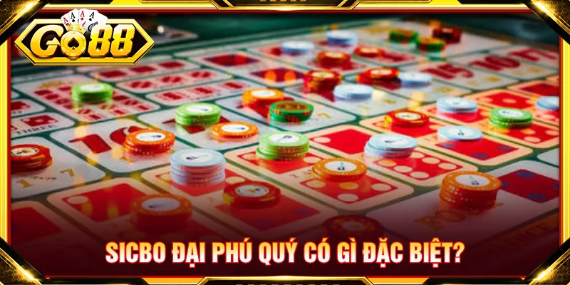 Sicbo đại phú quý thuộc nhóm game xúc xắc