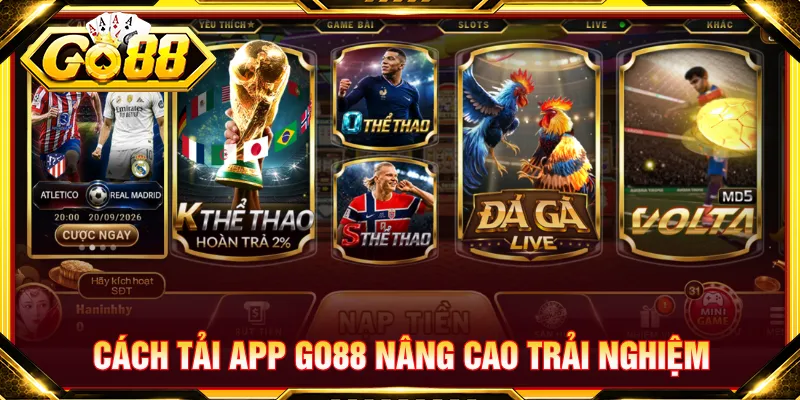 Tải app GO88 đơn giản giúp người chơi thực hiện an toàn
